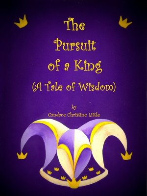 cover image of The Pursuit of a King (A Tale of Wisdom)